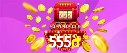 A Revolução dos Aplicativos de Jogos no 555d